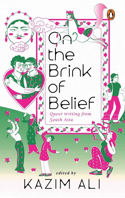 Book cover for On the Brink of Belief: Queer Writing from South Asia