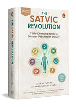 Book cover for Satvic Revolution: 7 Life-Changing Habits to Discover Peak Health and Joy