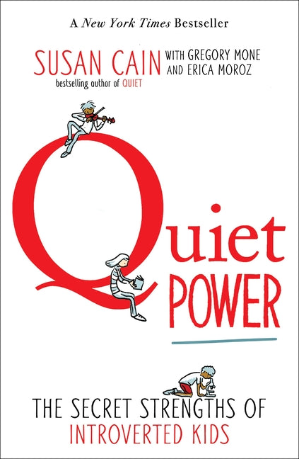 Book cover for Quiet Power: The Secret Strengths of Introverted Kids