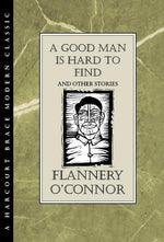 Book cover for Good Man Is Hard to Find and Other Stories