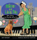 Book cover for Mister and Lady Day: Billie Holiday and the Dog Who Loved Her