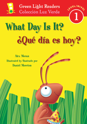 Book cover for What Day Is It?/¿Qué Día Es Hoy?: Bilingual English-Spanish