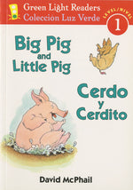 Book cover for Big Pig and Little Pig/Cerdo Y Cerdito: Bilingual English-Spanish