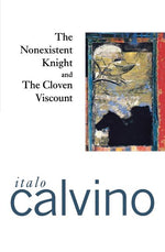 Book cover for Nonexistent Knight and the Cloven Viscount
