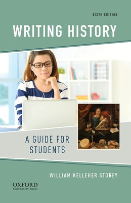 Book cover for Writing History: A Guide for Students