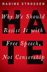 Book cover for Hate: Why We Should Resist It with Free Speech, Not Censorship