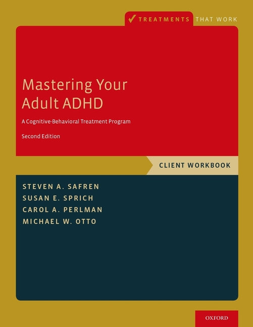 Book cover for Mastering Your Adult ADHD WB 2e P