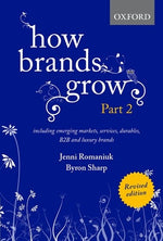 Book cover for How Brands Grow 2 Revised Edition: Including Emerging Markets, Services, Durables, B2B and Luxury Brands