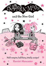 Book cover for Isadora Moon and the New Girl: Volume 17