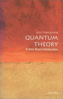 Book cover for Quantum Theory: A Very Short Introduction