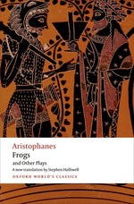 Book cover for Aristophanes: Frogs and Other Plays: A New Verse Translation, with Introduction and Notes