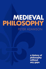 Book cover for Medieval Philosophy: A History of Philosophy Without Any Gaps, Volume 4