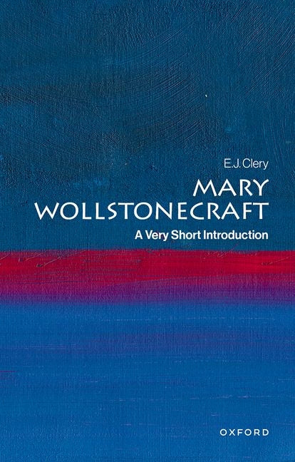 Book cover for Mary Wollstonecraft: A Very Short Introduction