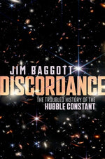 Book cover for Discordance: The Troubled History of the Hubble Constant