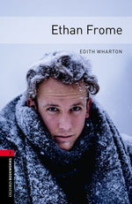 Book cover for Oxford Bookworms Library: Ethan Frome: Level 3: 1000-Word Vocabulary