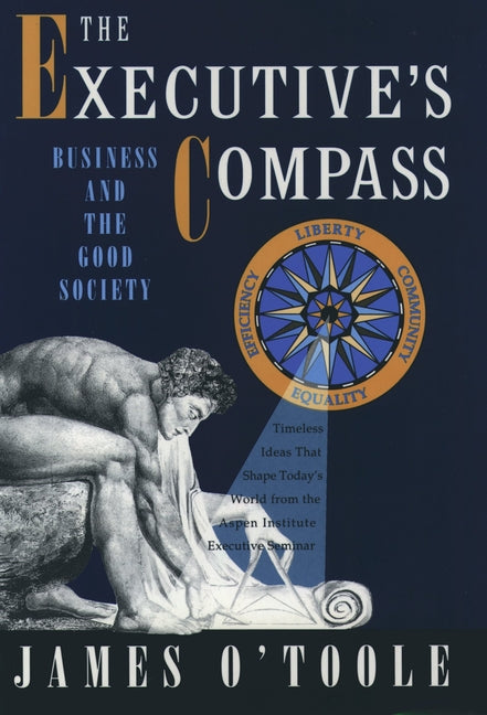 Book cover for Executive's Compass: Business and the Good Society (Revised)