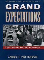 Book cover for Grand Expectations: The United States, 1945-1974