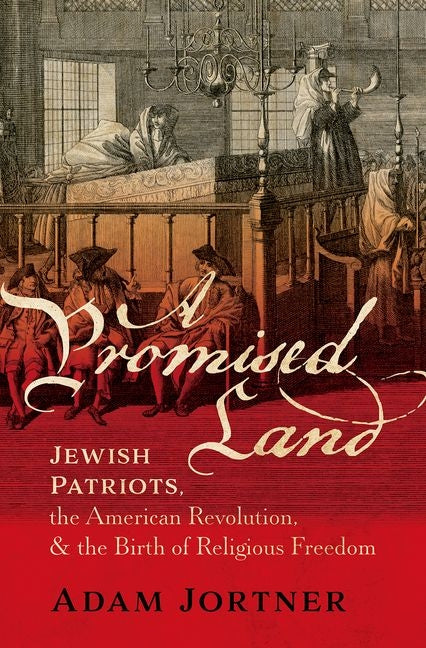 Book cover for Promised Land: Jewish Patriots, the American Revolution, and the Birth of Religious Freedom