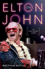 Book cover for On Elton John: An Opinionated Guide