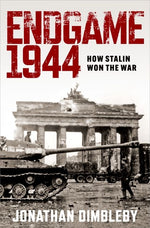 Book cover for Endgame 1944: How Stalin Won the War