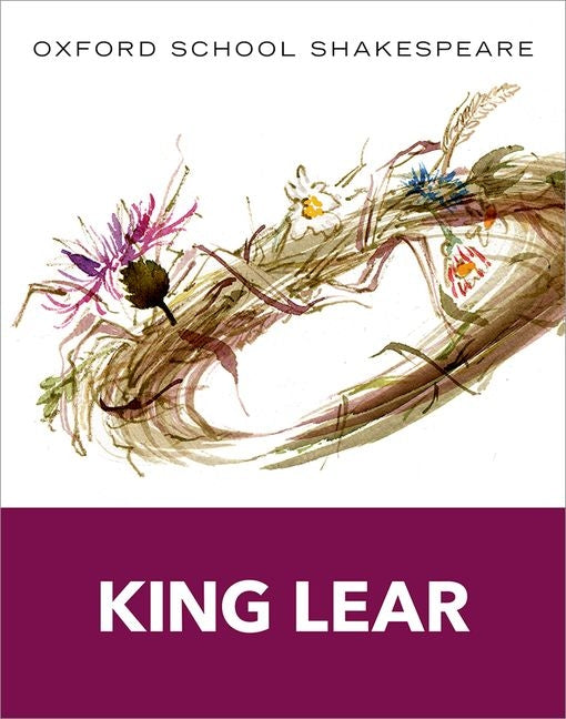 Book cover for King Lear: Oxford School Shakespeare