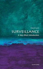 Book cover for Surveillance: A Very Short Introduction