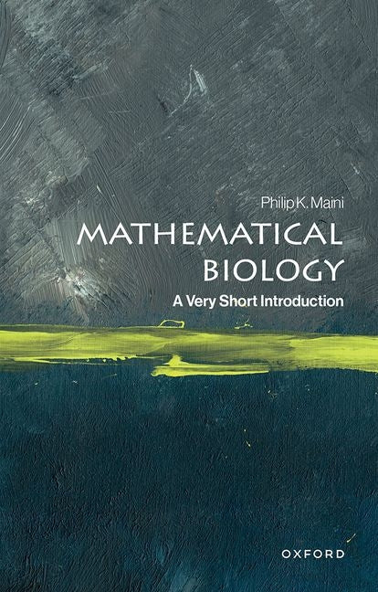 Book cover for Mathematical Biology: A Very Short Introduction