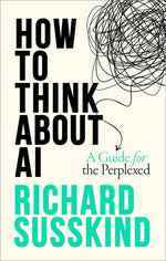 Book cover for How to Think about AI: A Guide for the Perplexed