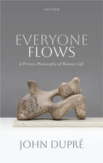 Book cover for Everyone Flows: A Process Philosophy of Human Life
