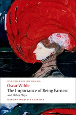 Book cover for The Importance of Being Earnest and Other Plays