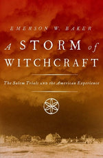 Book cover for A Storm of Witchcraft: The Salem Trials and the American Experience