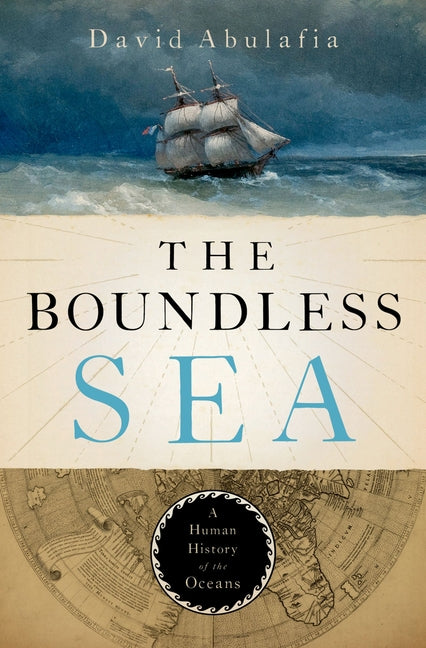 Book cover for Boundless Sea: A Human History of the Oceans