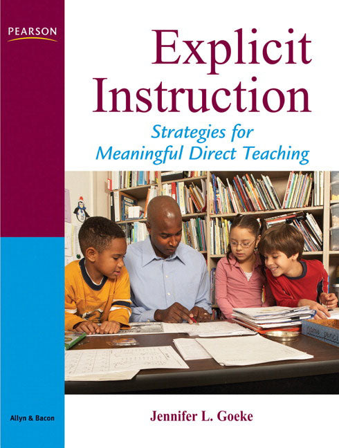 Book cover for Explicit Instruction: A Framework for Meaningful Direct Teaching
