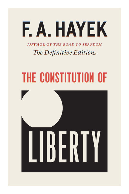 Book cover for Constitution of Liberty: The Definitive Edition Volume 17