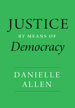 Book cover for Justice by Means of Democracy