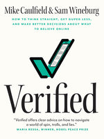 Book cover for Verified: How to Think Straight, Get Duped Less, and Make Better Decisions about What to Believe Online