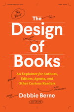 Book cover for The Design of Books: An Explainer for Authors, Editors, Agents, and Other Curious Readers