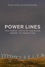 Book cover for Power Lines: The Human Costs of American Energy in Transition