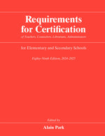 Book cover for Requirements for Certification of Teachers, Counselors, Librarians, Administrators for Elementary and Secondary Schools, Eighty-Ninth Edition, 2024-20