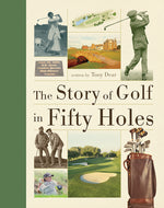 Book cover for The Story of Golf in Fifty Holes