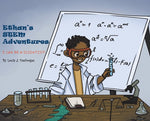 Book cover for Ethan's STEM Adventures: I Can Be a Scientist!