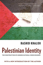 Book cover for Palestinian Identity: The Construction of Modern National Consciousness