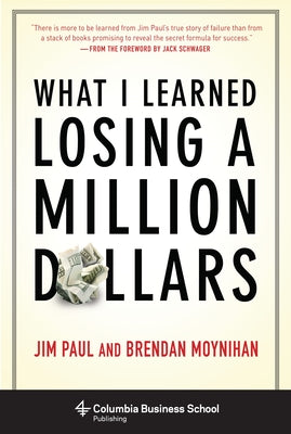 Book cover for What I Learned Losing a Million Dollars
