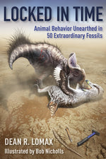Book cover for Locked in Time: Animal Behavior Unearthed in 50 Extraordinary Fossils