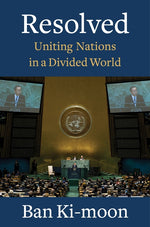 Book cover for Resolved: Uniting Nations in a Divided World