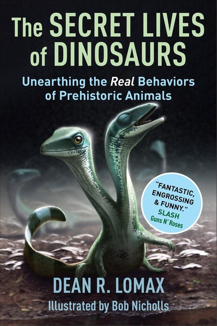 Book cover for Secret Lives of Dinosaurs: Unearthing the Real Behaviors of Prehistoric Animals