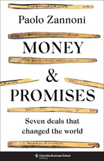 Book cover for Money and Promises: Seven Deals That Changed the World
