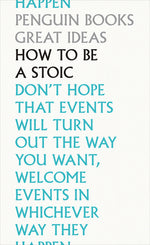 Book cover for How to Be a Stoic