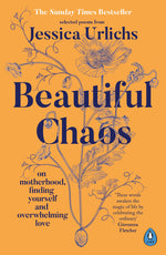 Book cover for Beautiful Chaos: On Motherhood, Finding Yourself and Overwhelming Love