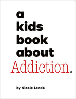 Book cover for Kids Book about Addiction